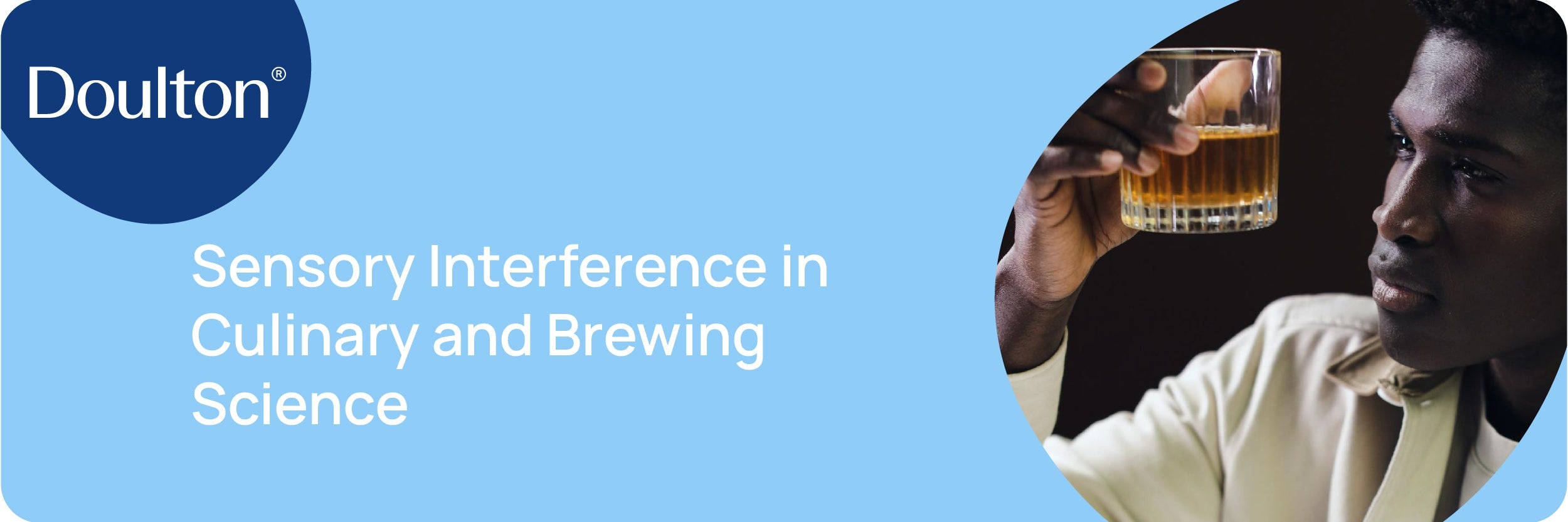 Sensory Interference in Culinary and Brewing Science