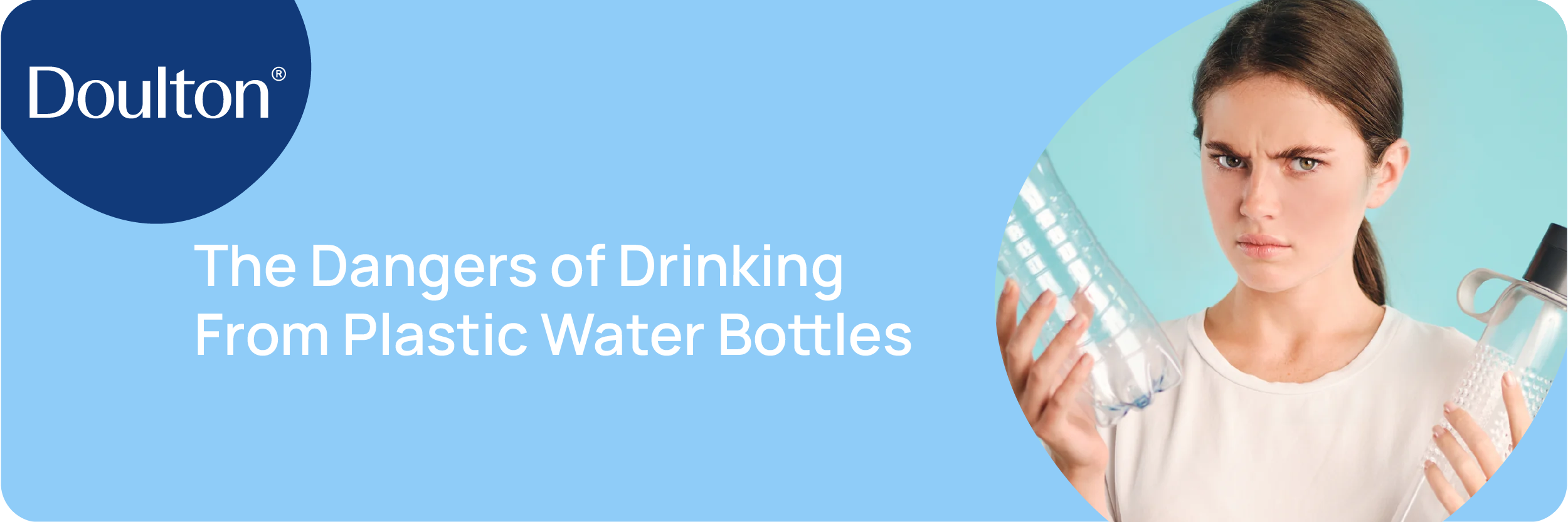 The Dangers of Drinking From Plastic Water Bottles