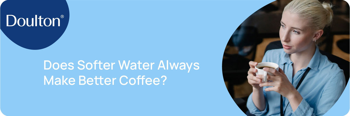 Does Softer Water Always Make Better Coffee?