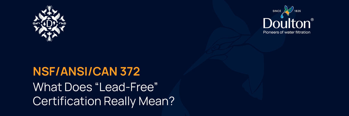 NSF/ANSI/CAN 372 — What Does “Lead-Free” Certification Really Mean?